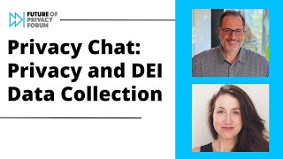 Privacy Chat Privacy And Dei Data Collection
