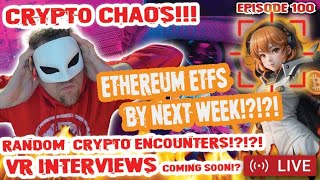 Crypto Otaku - BITCOIN \u0026 STONKS PULL BACK! ETH ETF NEXT WEEK? VR CRYPTO INTERVIEWS!? [Episode 100]