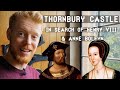 The Tudor Tours- Henry VIII & Anne Boleyn at Thornbury Castle