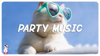 Party music mix ~ Songs to play in the party ~ Best songs that make you dance