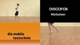 DiscoFox: Körbchen (beginners level)