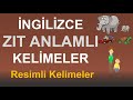 İngilizce Zıt Anlamlı Kelimeler. Karşıt Anlamlı Kavramlar