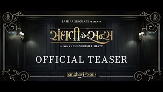 SANGHAVI \u0026 SONS | OFFICIAL TEASER | GUJARATI FAMILY DRAMA RELEASING 6TH FEB 2025 | MUSIC JUNCTION