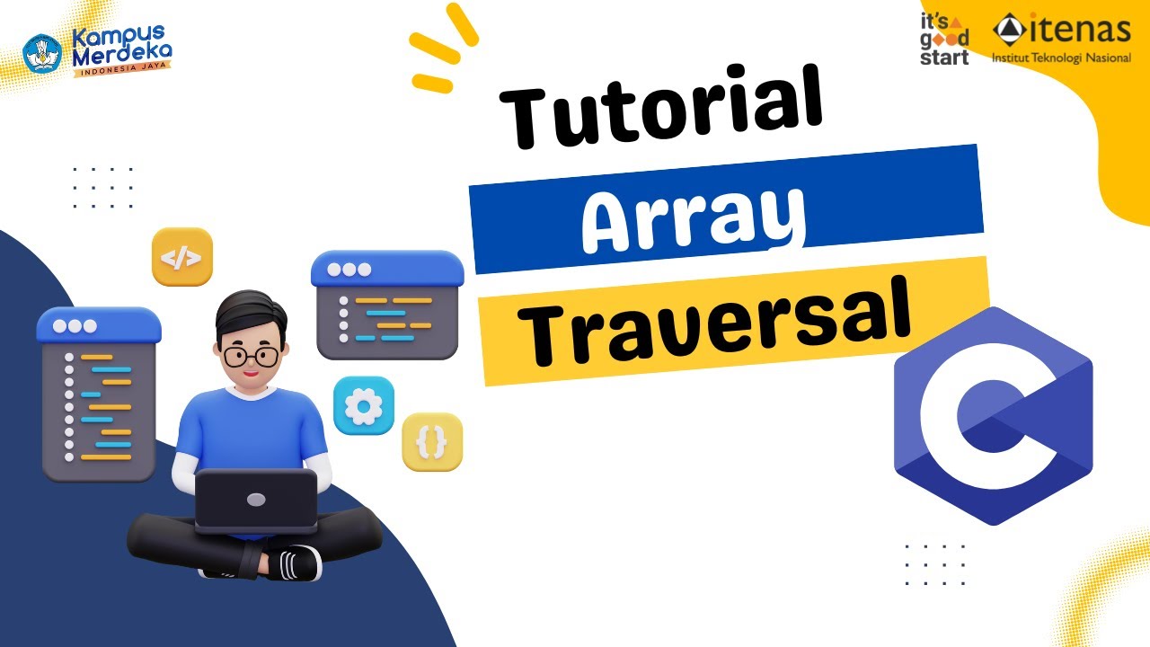 Array Tutorial Mengakses Elemen Array Dalam Pemrograman C Algoritma