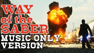 STAR WARS DAY!  Music Only Version: Way of the Saber
