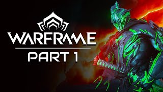 Warframe Playthrough | Part 1: Awaken Tenno