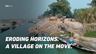 Eroding Horizons. A Village on the Move.