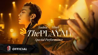 SOOBIN X SLIMV - THE PLAYAH (Special Performance /  Music )