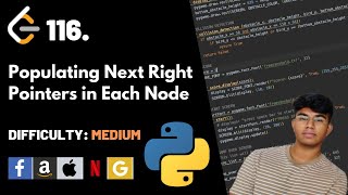 Populating Next Right Pointers in Each Node | Leet code 116 | Theory explained + Python code
