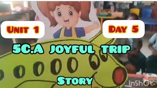 Term2 Unit 1/Day 5/5c.Story A joyful trip/English Ennum Ezhuthum