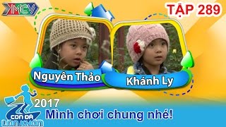 CON ĐÃ LỚN KHÔN | Tập 289 FULL | Mùa thu hoạch cải dưới mưa của đôi thôn nữ nhí đáng yêu | 110217