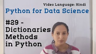 #29 - Dictionaries Methods in Python | Python Tutorial in Hindi | Python for Data Science
