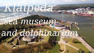 Sea Museum and Dolphinarium Klaipeda you must visit   / Морской музей и дельфинариум Клайпеда