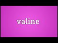 valine meaning