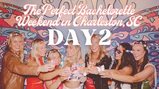 The Perfect Bachelorette Weekend in Charleston, SC! Day 2!