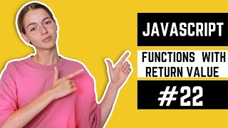 Funtions With Return Value in Javasript | Javascript Course in Urdu/Hindi #22