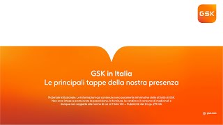 GSK in Italia: le principali tappe della nostra presenza