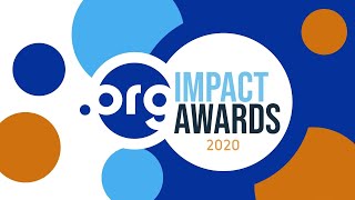 2020 .ORG Impact Awards: Celebrating Excellence in Advancing Environmental Sustainability