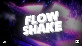 『 Flow Shake 』After Effects AMV Tutorial | FREE PROJECT FILE