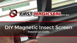 First Magicseal - Installation Guide (DIY Magnetic Insect Screen/Mosquito Net)