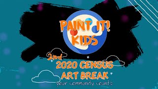 Census Art Break - Session 2 - Art for Kids #CensusArtBreak