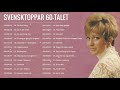 Svenska Klassiker 60 Talet ♫ De Bästa Svenska Musik 60 Talet