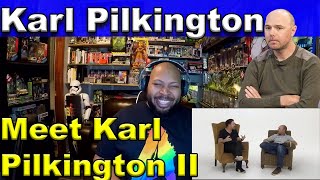 Meet Karl Pilkington II Reaction