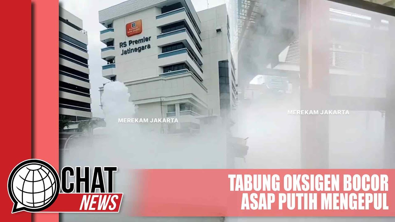 Tabung Oksigen Bocor, Asap Putih Mengepul Di Jatinegara - Chatnews 27 ...