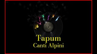 Canti Alpini - Tapum (Lyrics) Karaoke