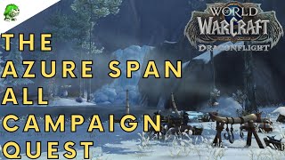 Dragonflight The Azure Span ALL Campaign Quest