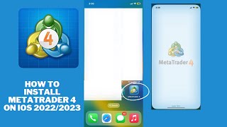 How to Install MetaTrader 4 (MT4) on iOS 2022/2023