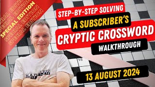 Special Edition! Step-by-step guide to Solving a SUBSCRIBER's Cryptic Crossword