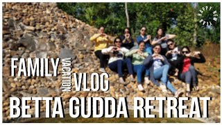Betta Gudda Retreat - Family Vacation | Dec 2021 | #Look4Ashi