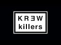 KR3W KILLERS WITH JACK KIRK