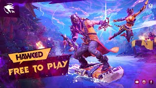 HAWKED | FREE To PLAY 😍