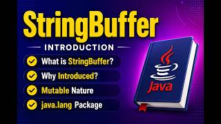 What is StringBuffer| Mutable Class | String vs StringBuffer |Why introduced| Interview Question
