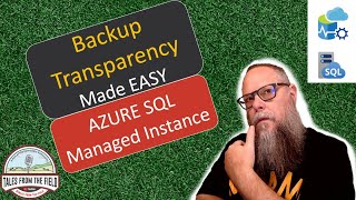 #Backup #Transparency Made #Easy with #ExtendedEvents in #AzureSQL Managed Instance!