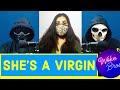 SHE'S A VIRGIN 😲!!! Podcast with one of our female followers