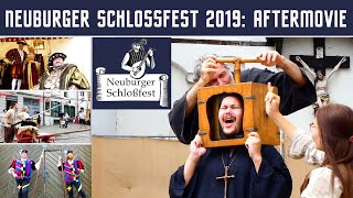 Neuburger Schlossfest 2019 - Aftermovie