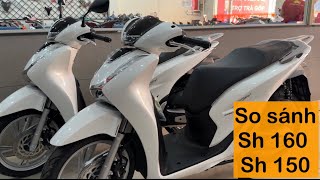 Honda Sh 160 2023 và Sh 150 2022 | Sh 160 không thay đổi tăng giá bán - Nam hihi