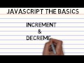 JavaScript the Basics - Increment and Decrement Operator