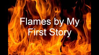 My First Story - FLAME Lyrics