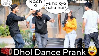 Dhol Dance Prank On Strangers | ANS Entertainment | Pranks in INDIA 2023