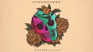 Atmosphere - Windows (Official Audio)