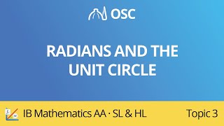 Radians and the unit circle [IB Maths AA SL/HL]
