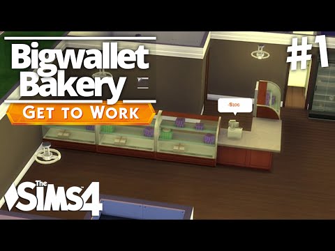 The Sims 4 Get To Work - Bigwallet Bakery - Part 1 The Sims 4 Get To Work - Bigwallet Bakery - Part 1