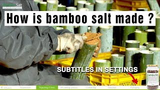 How is bamboo salt made?