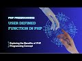 PHP User-Defined Functions Explained | Create Your Own Functions in PHP