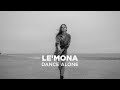 LE'MONA - Dance Alone (Official Lyrical Video) #deephouse