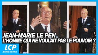 Jean-Marie Le Pen, l'homme qui ne voulait pas le pouvoir ? - Documentaire complet - LCP